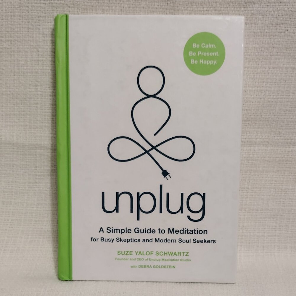 📚 Unplug: A Simple Guide to Meditation for Busy Skeptics and Modern Soul Seeker